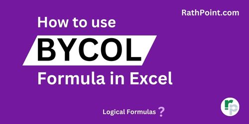 How to use BYCOL Formula in Excel