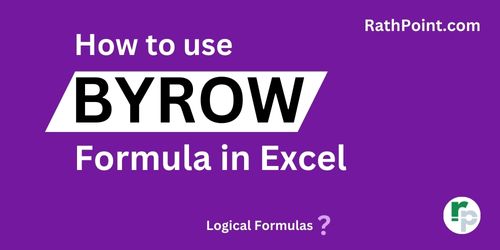 How to use BYROW Formula in Excel