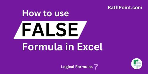 How to use FALSE Formula in Excel