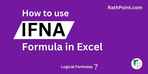 How to use IFNA Formula in Excel