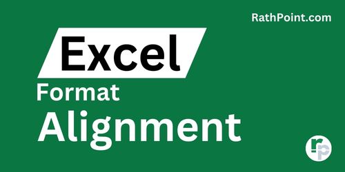 Format Alignment in Excel - Rath Point
