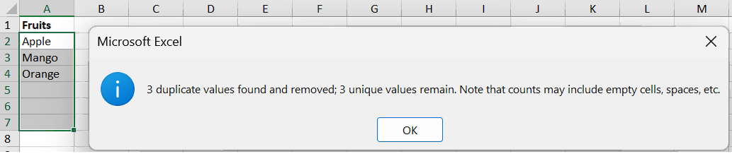 Duplicate values found and removed. Unique values remain. Note that counts may include empty cells, spaces, etc.