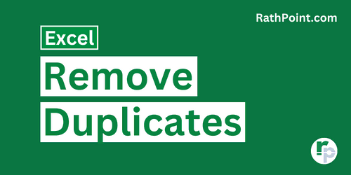 How to Remove Duplicates in Excel - Rath Point
