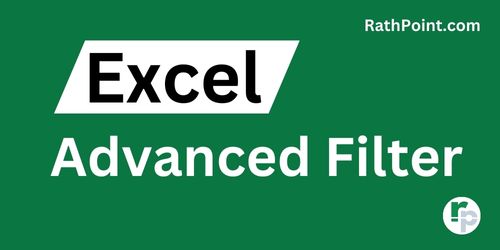 How to use Advanced Filter in Excel - Rath Point