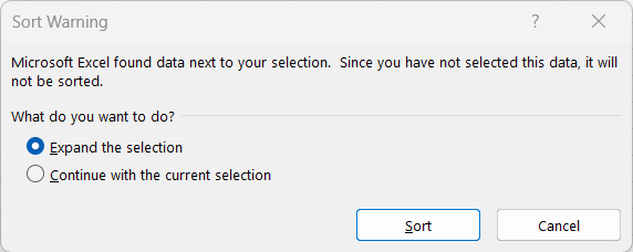 Sort Warning - Microsoft Excel found data next to your selection. Since you have not selected this data, it will not be sorted