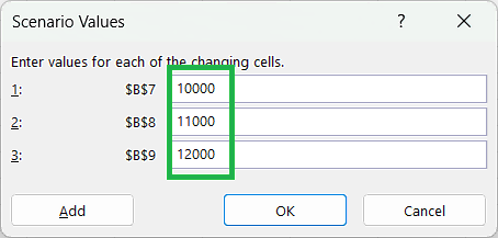 Add Scenario Values - Enter values for each of the changing cells