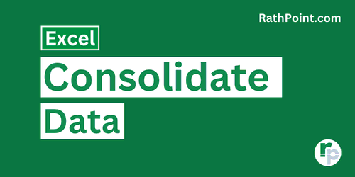 How to Consolidate Data in Excel - Rath Point