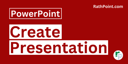 How to Create a Presentation in PowerPoint - Rath Point