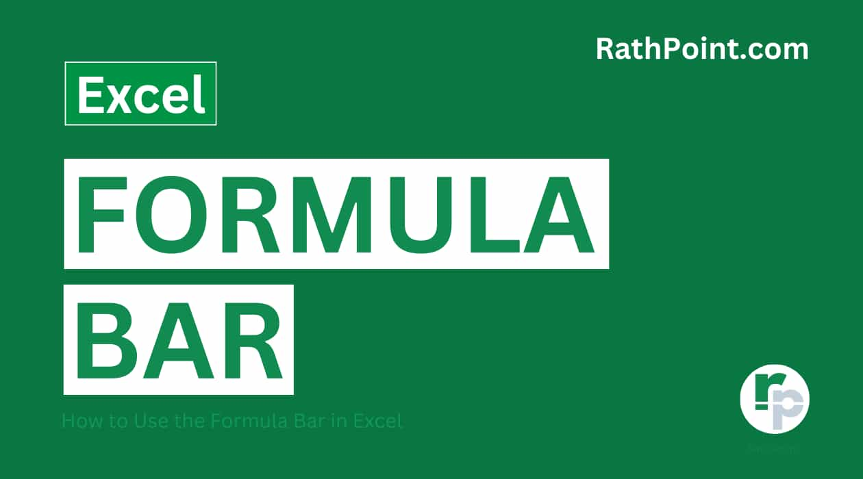 How to Use the Formula Bar in Excel - Rath Point