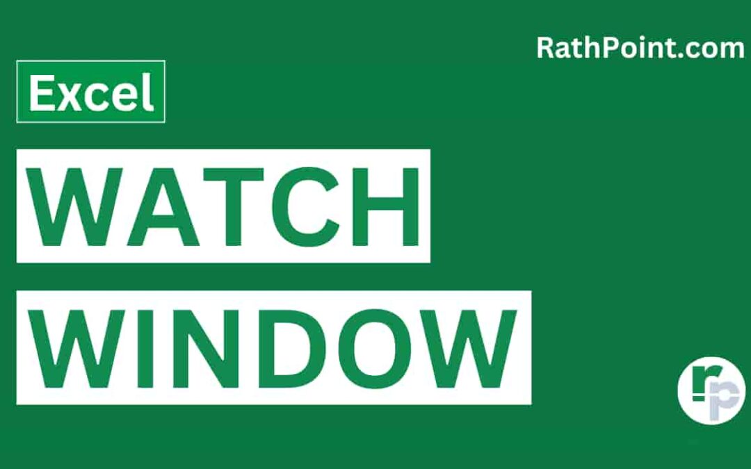 How to use Watch Window in Excel