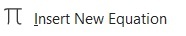 Insert New Equation in Microsoft Word