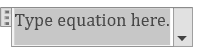 Type Equation Here in Microsoft Word Type Equation Here in Microsoft Word
